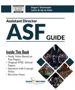 ASSISTANT DIRECTOR ASF (AIRPORTS SECURITY FORCE) GUIDE BY DOGAR BROTHERS