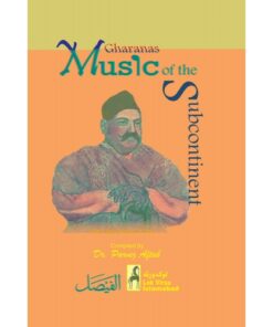 GHARANA MUSIC OF THE SUB CONTINENT