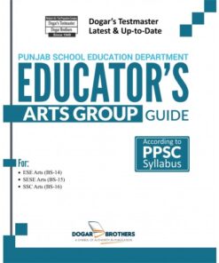 PUNJAB SCHOOL EDUCATION DEPARTMENT EDUCATOR’S ARTS GROUP GUIDE BY DOGAR BROTHERS