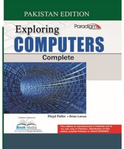 EXPLORING COMPUTERS COMPLETE BY BOOK MEDIA