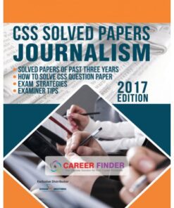 CSS SOLVED PAPERS JOURNALISM 2017 EDITION