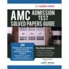 AMC ADMISSION TEST SOLVED PAPERS GUIDE