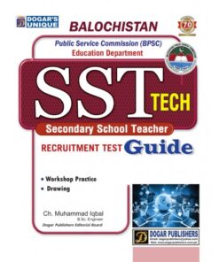 BALOCHISTAN PUBLIC SERVICE COMMISSION (BPSC) SST TECH SECONDARY SCHOOL TEACHER RECRUITMENT GUIDE