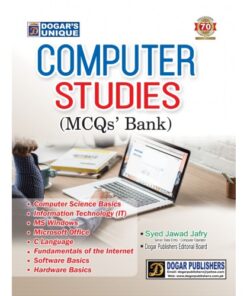 DOGAR PUBLISHERS COMPUTER STUDIES (MCQ’S BANK) LATEST EDITION 2019