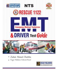 NTS RESCUE 1122 EMT ( EMERGENCY MEDICAL TECHNICIAN ) & DRIVER TEST GUIDE