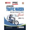 PPSC JUNIOR TRAFFIC WARDEN RECRUITMENT TEST GUIDE (BS-11)