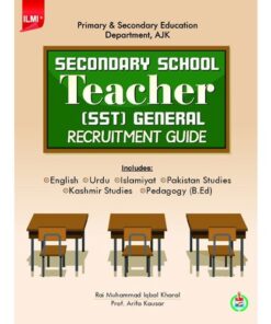 ILMI SECONDARY SCHOOL TEACHER (SST) GENERAL RECRUITMENT GUIDE