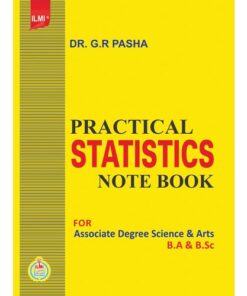 PRACTICAL STATISTICS NOTE BOOK FOR ASSOCIATE DEGREE SCIENCE, ARTS