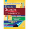 ILMI ENGLISH GRAMMAR AND COMPOSITION (INTERMEDIATE PART-II)