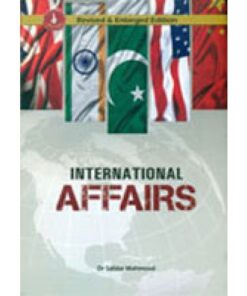 INTERNATIONAL AFFAIRS (REVISED AND ENLARAGED EDITION