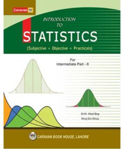 INTRODUCTION TO STATISTICS WITH SHORT ANSWERS FOR F.A -II