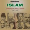 ISLAM VERSUS ISLAM IN PAKISTAN (1947-1977)