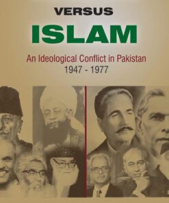 ISLAM VERSUS ISLAM IN PAKISTAN (1947-1977)