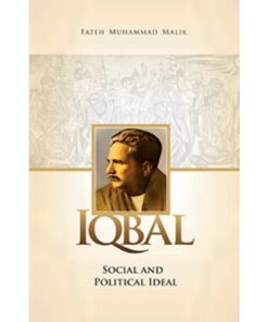 IQBAL: SOCIAL AND POLITICAL IDEAL