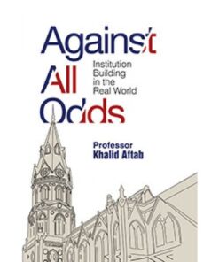 AGAINST ALL ODDS:INSTITUTION BUILDING IN