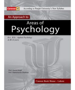 AN APPROACH TO PSYCHOLOGY FOR BS-PART-I ( PU EDITION ), B.A