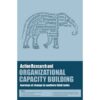 ACTION RESEARCH & ORGANIZATIONAL CAPACITY BUILD