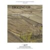 DIGGING UP: FIELDWORK GUIDELINES FOR ARCHAEOLOG