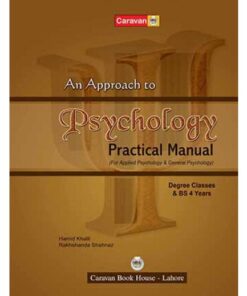 AN APPROACH TO PSYCHOLOGY LABORATORY MANUAL FOR DEGREE CLASSES & BS