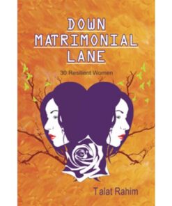 DOWN MATRIMONIAL LANE: 30 RESILIENT WOMEN