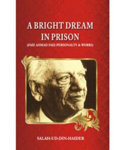 A BRIGHT DREAM IN PRISON