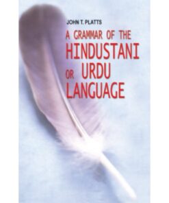 A GRAMMAR OF HINDUSTANI OR URDU LANGUAGE