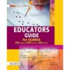 EDUCATORS GUIDE FOR SCIENCE 9, 14,16 FINAL