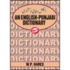 AN ENGLISH PUNJABI DICTIONARY