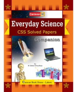 EVERY DAY SCIENCE CSS SOLVED PAPERS COMPANION