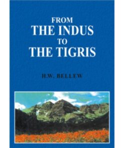 FROM THE INDUS TO THE TIGRIS