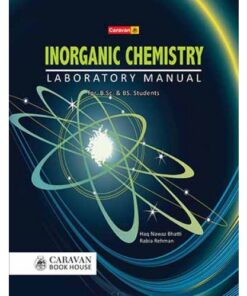 INORGANIC CHEMISTRY (LABORATORY MANUAL) FOR B.SC., B.S.