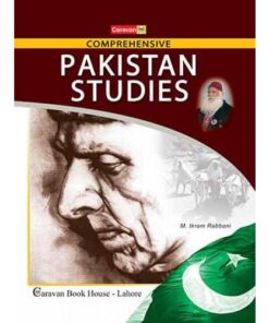 COMPREHENSIVE PAKISTAN STUDIES FOR B.A. BSC. CSS