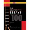 THE COMPETITIVE 100 ESSAYS