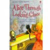 ALICE THROUGH LOOKING GLASS:YOUNG READING SERIES 2