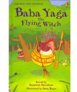 BABA YAGA THE FLYING WITCH: FIRST READING LEVEL 4