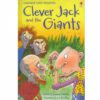 CLEVER JACK & THE GIANTS: FIRST READING LEVEL 4