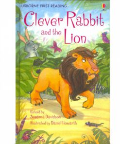 CLEVER RABBIT AND THE LION: FIRST READING LEVEL 2