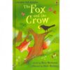 FOX AND THE CROW: FIRST READING LEVEL 1