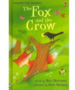 FOX AND THE CROW: FIRST READING LEVEL 1