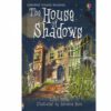 HOUSE OF SHADOWS :YOUNG READING SERIES 2