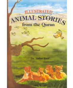 ILLUSTRATED ANIMAL STORIES FROM THE QURAN