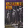 KING SOLOMON’S MINES:YOUNG READING SERIES 3