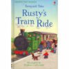 RUSTY’S TRAIN RIDE: FIRST READING LEVEL 2