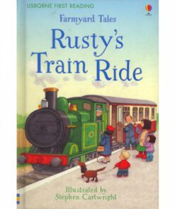 RUSTY’S TRAIN RIDE: FIRST READING LEVEL 2