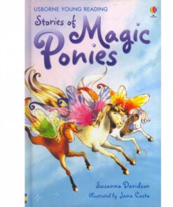 STORIES OF THE MAGIC PONIES:YOUNG READING SERIES 1