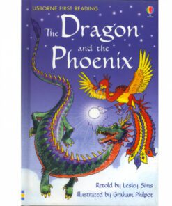 THE DRAGON AND THE PHOENIX: FIRST READING LEVEL 2