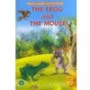 THE FROG AND THE MOUSE(PRIMARY READERS -ACTIVITY BOOKS)