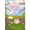 THE GOOSE GIRL:FIRST READING LEVEL 1