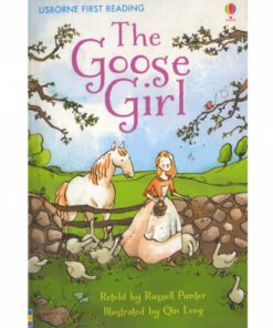 THE GOOSE GIRL:FIRST READING LEVEL 1