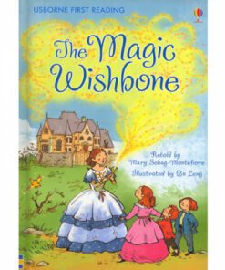 THE MAGIC WISHBONE: FIRST READING LEVEL 4